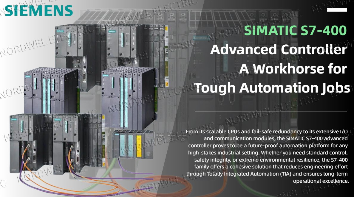 SIEMENS SIMATIC S7-400 Advanced Controller – A Workhorse for Tough Automation Jobs