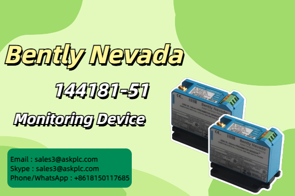 Bently Nevada Unveils 144181-51 Module for Enhanced Vibration Monitoring