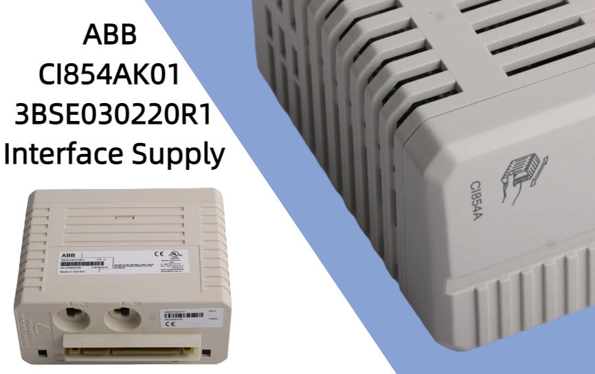 ABB CI854AK01 3BSE030220R1 Breaks Speed Barriers: Millisecond-Level Latency Achieved in Industrial Communications