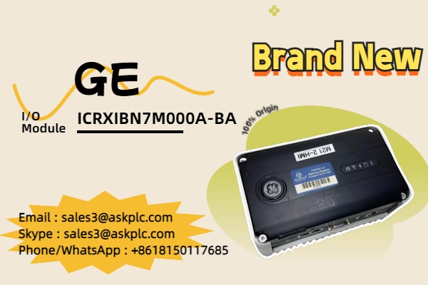 GE Unveils ICRXIBN7M000A-BA: Advancing Industrial Automation