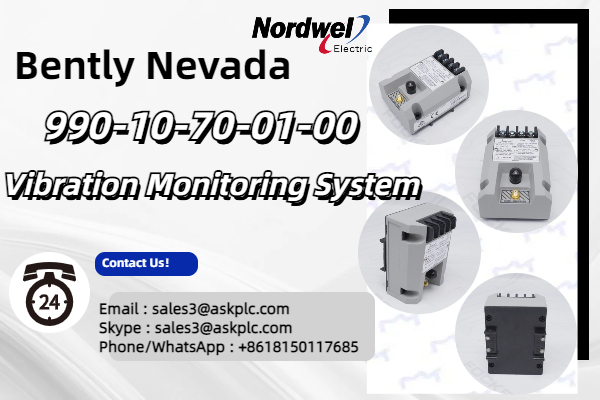 Bently Nevada Launches New 990-10-70-01-00 Sensor Module to Enhance Industrial Equipment Smart Monitoring